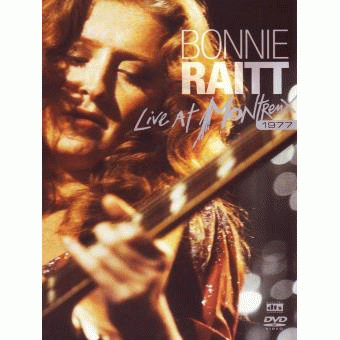 Bonnie Raitt : Live At Montreux 1977